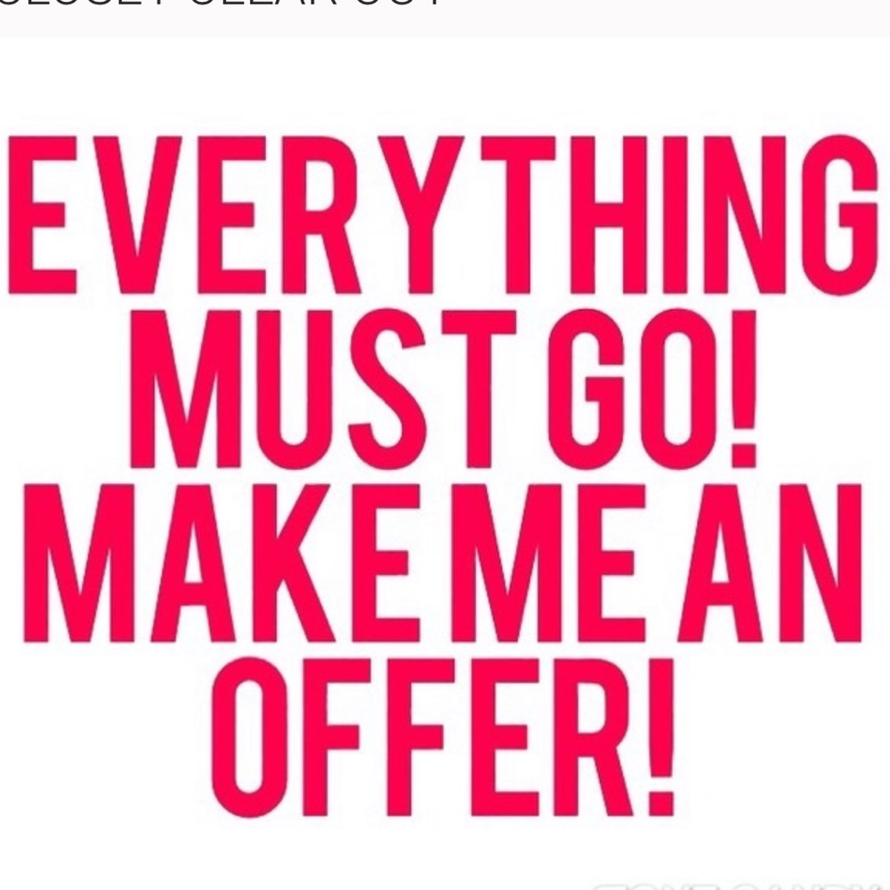 EVERYTHING MUST GO!!! Make a reasonable offer